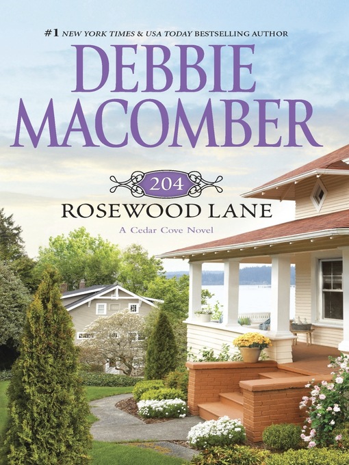 Title details for 204 Rosewood Lane by Debbie Macomber - Wait list